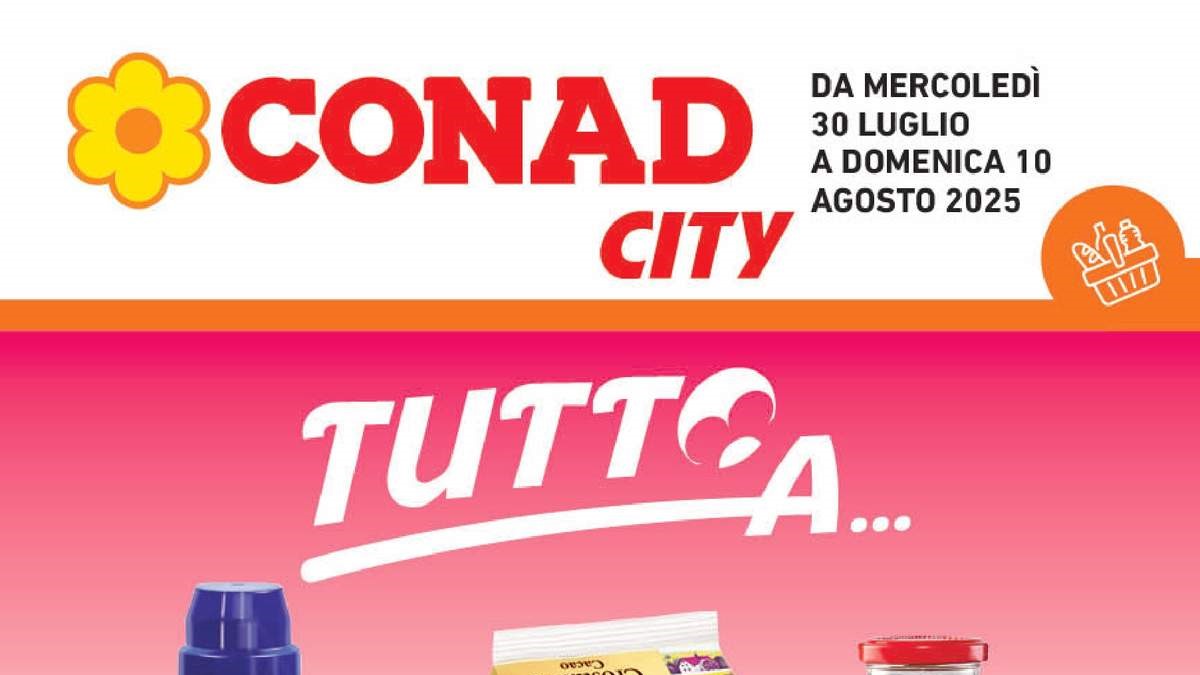 Volantino Conad City Campania dal 30 luglio 2025