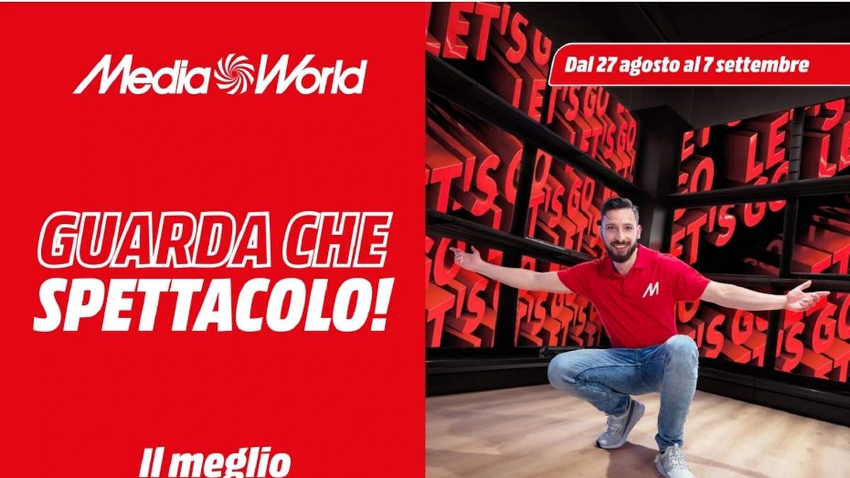 Volantino MediaWorld dal 27 agosto 2025