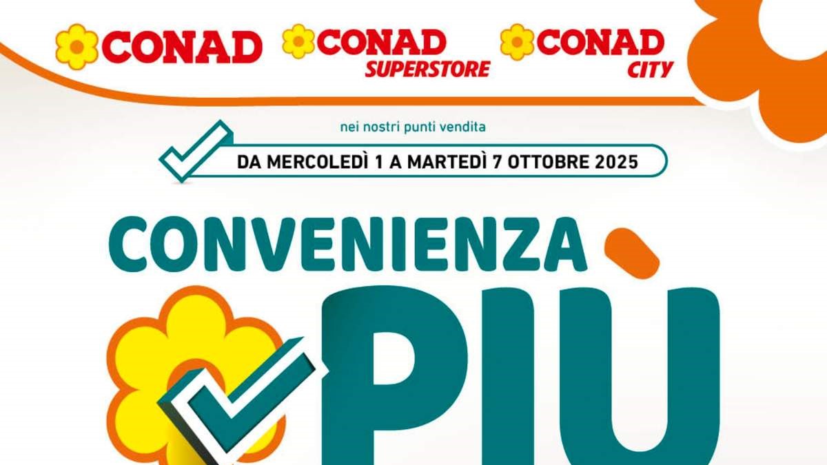 Volantino Conad "Convenienza Più" Campania dal 1 ottobre 2025
