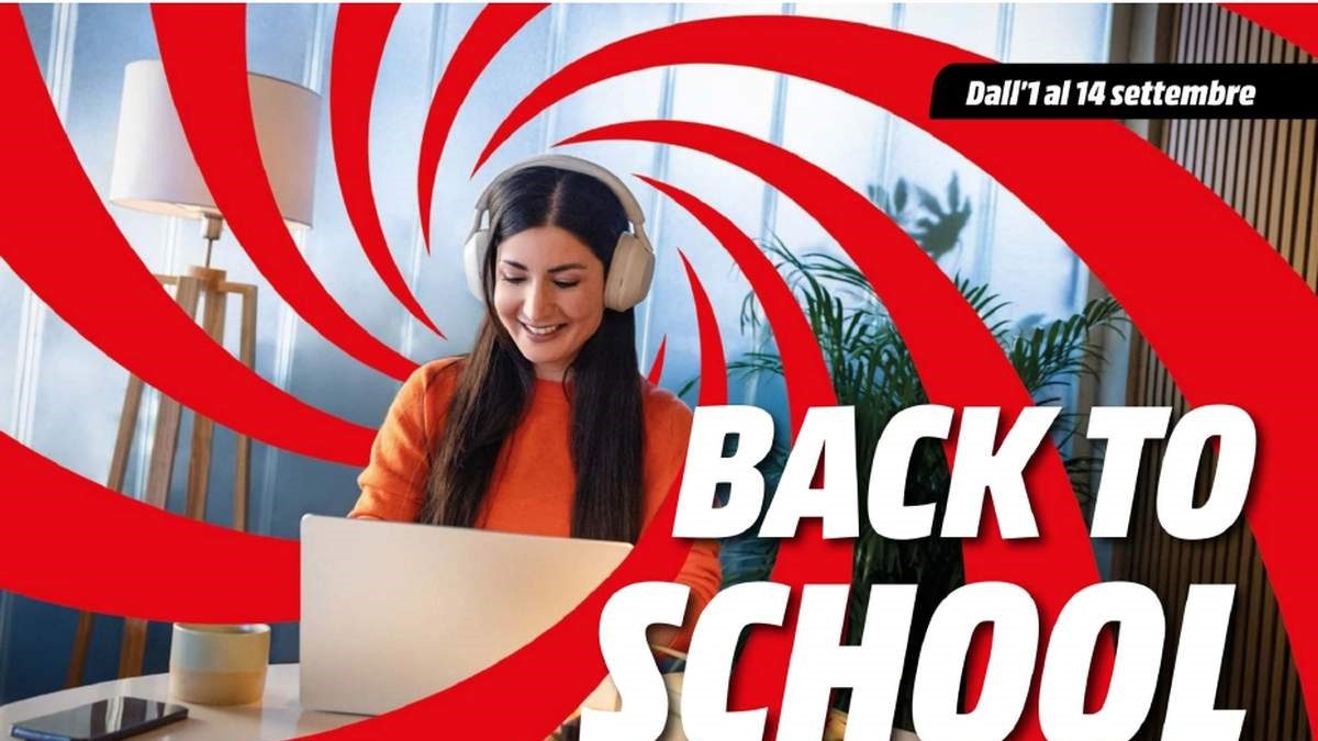 Volantino MediaWorld Back to School dal 1 settembre 2025