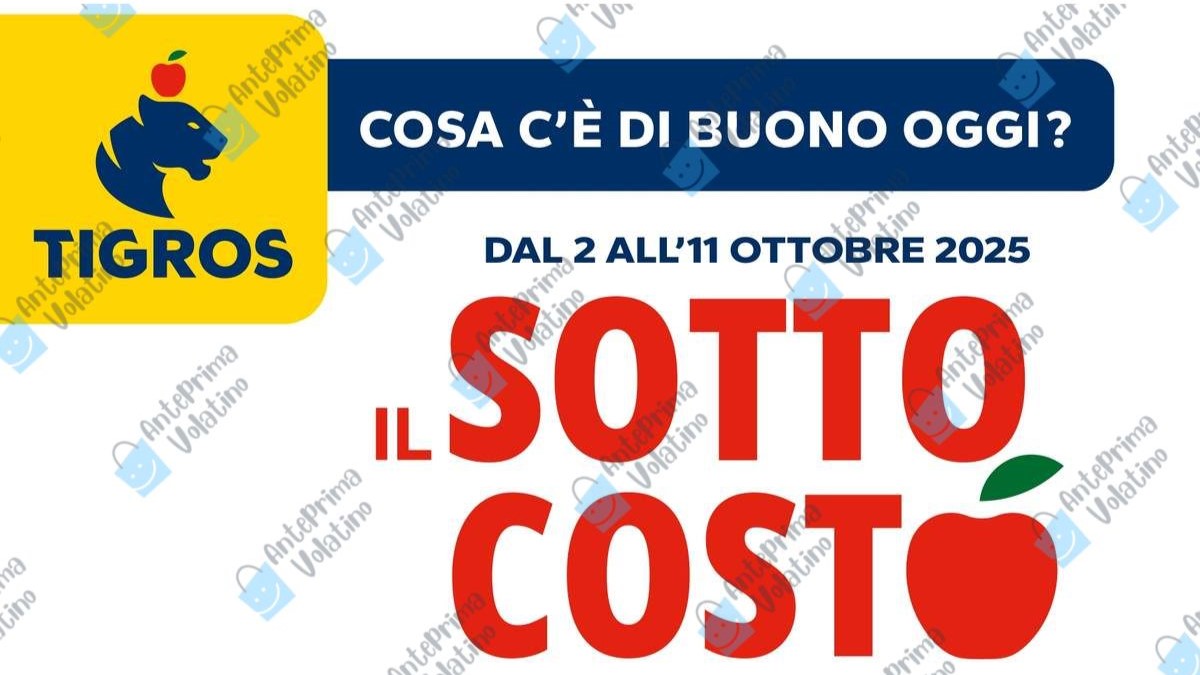 Volantino Tigros dal 1 ottobre 2025