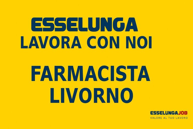 "Esselunga lavora con noi" opportunità per farmacisti a Livorno