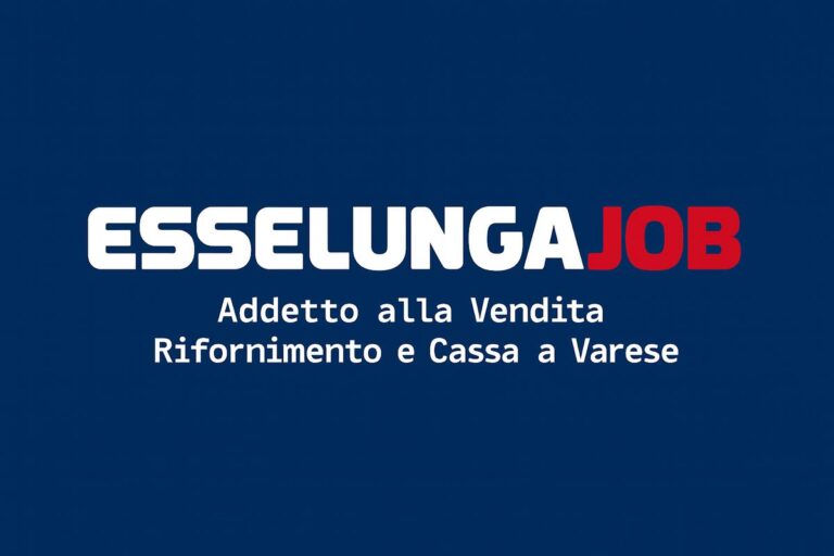 Esselunga offerta di lavoro a Varese per categorie protette