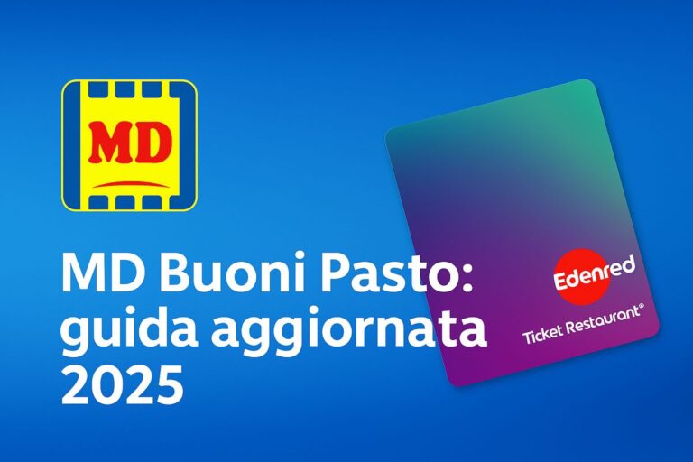 MD buoni pasto, la guida aggiornata per capire quali ticket usare e come funzionano
