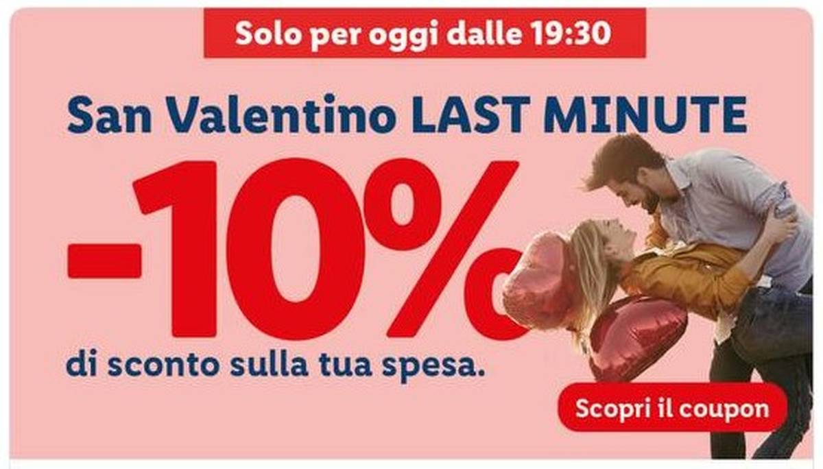 Lidl Plus San Valentino, sconto 10 % last minute