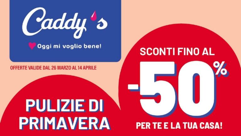 Volantino Caddy's dal 26 marzo 2026