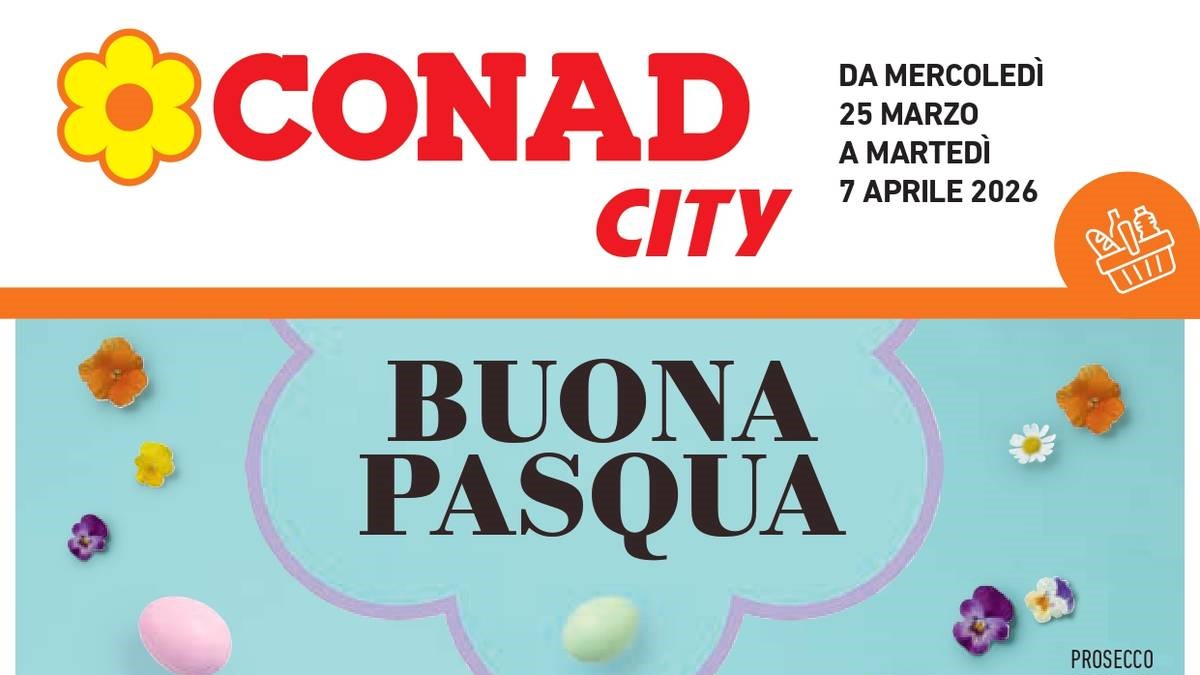 Volantino Conad City dal 25 marzo 2026