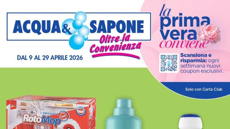 Volantino Acqua e Sapone dal 9 aprile 2026