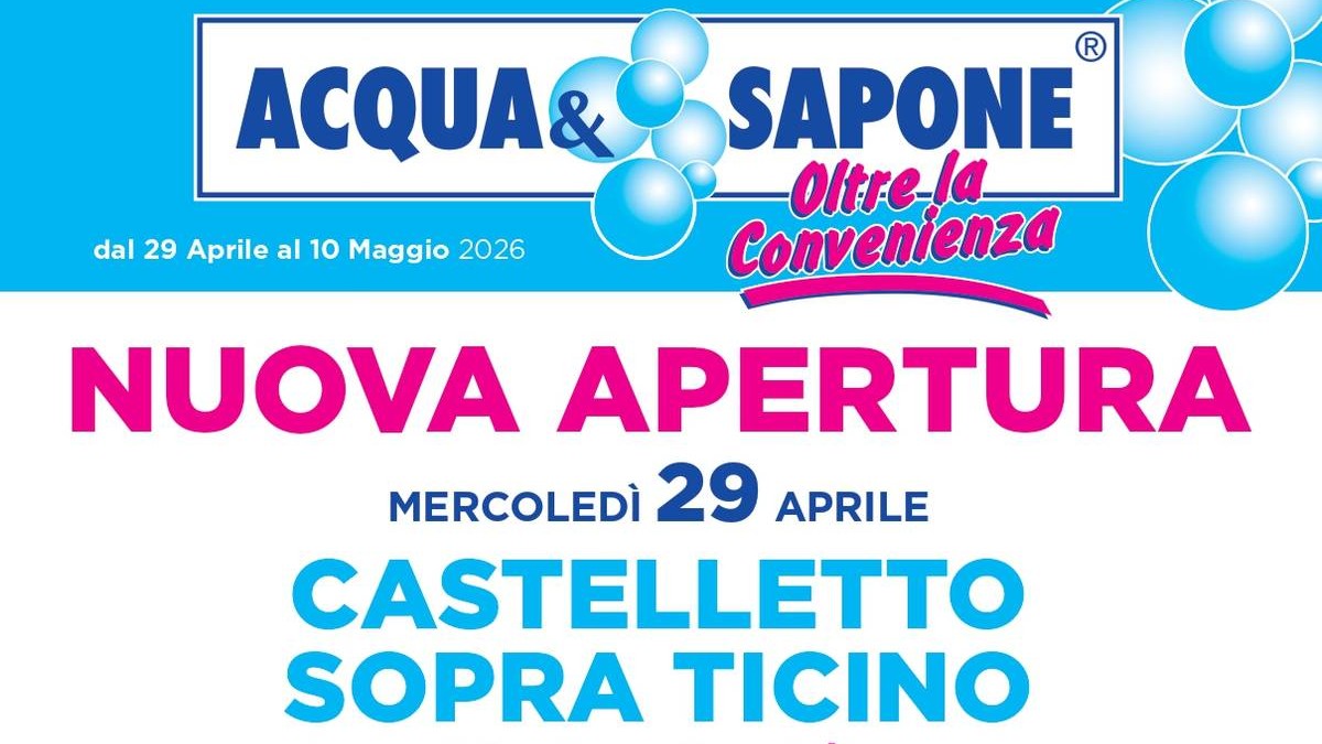 Volantino Acqua e Sapone nuova apertura Castelletto sopra Ticino dal 29 aprile 2026
