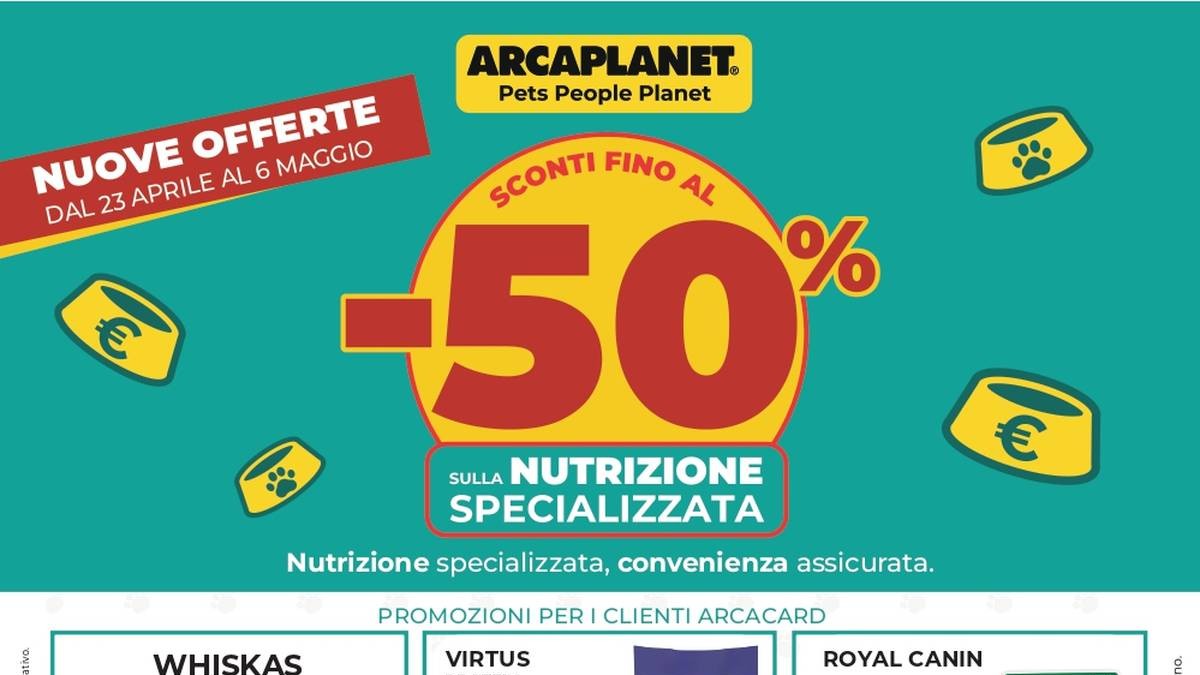 Volantino Arcaplanet dal 23 aprile 2026