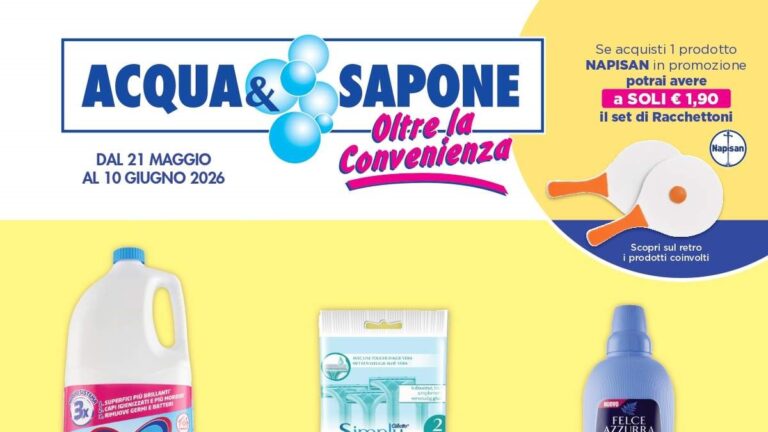 Volantino Acqua e Sapone dal 21 maggio 2026