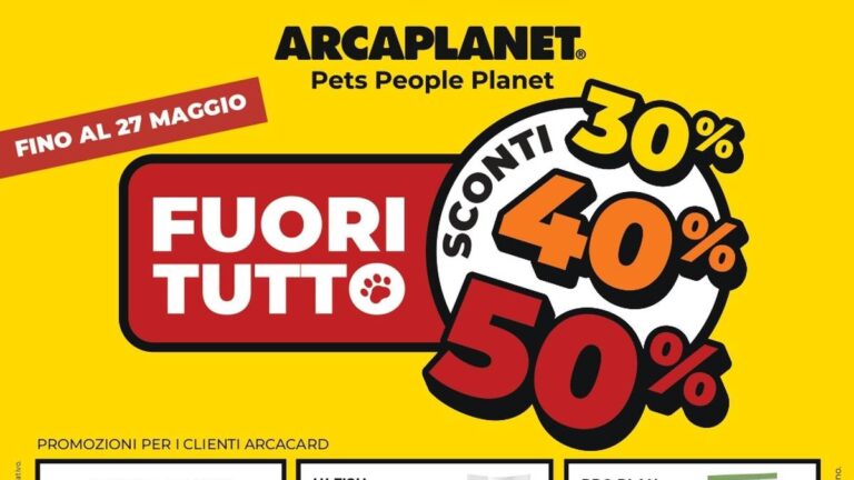 Volantino Arcaplanet dal 7 maggio 2026
