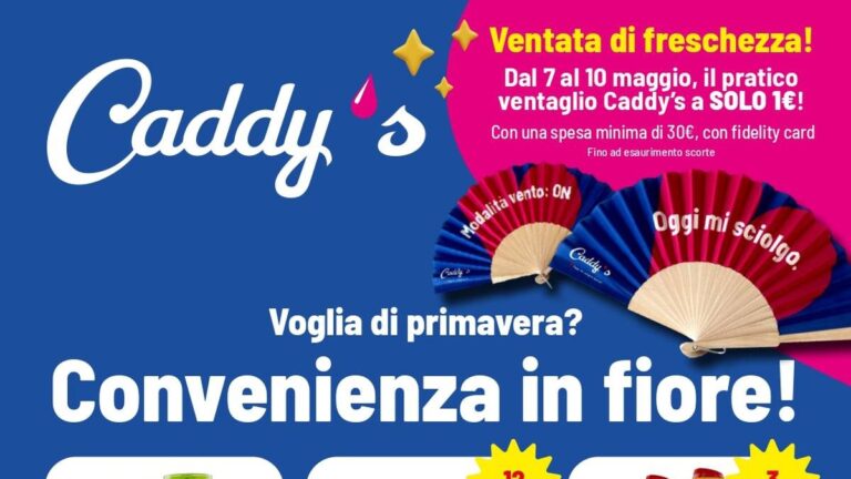 Volantino Caddy’s dal 7 maggio 2026