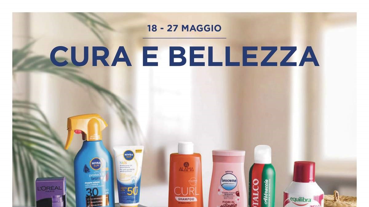 Volantino Esselunga Cura e Bellezza dal 18 maggio 2026