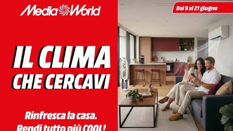 Volantino MediaWorld Clima dal 9 giugno 2026