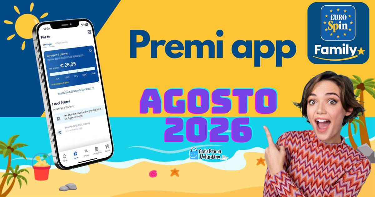 Premi Eurospin Agosto 2026, omaggi dell'app con la tessera fedeltà