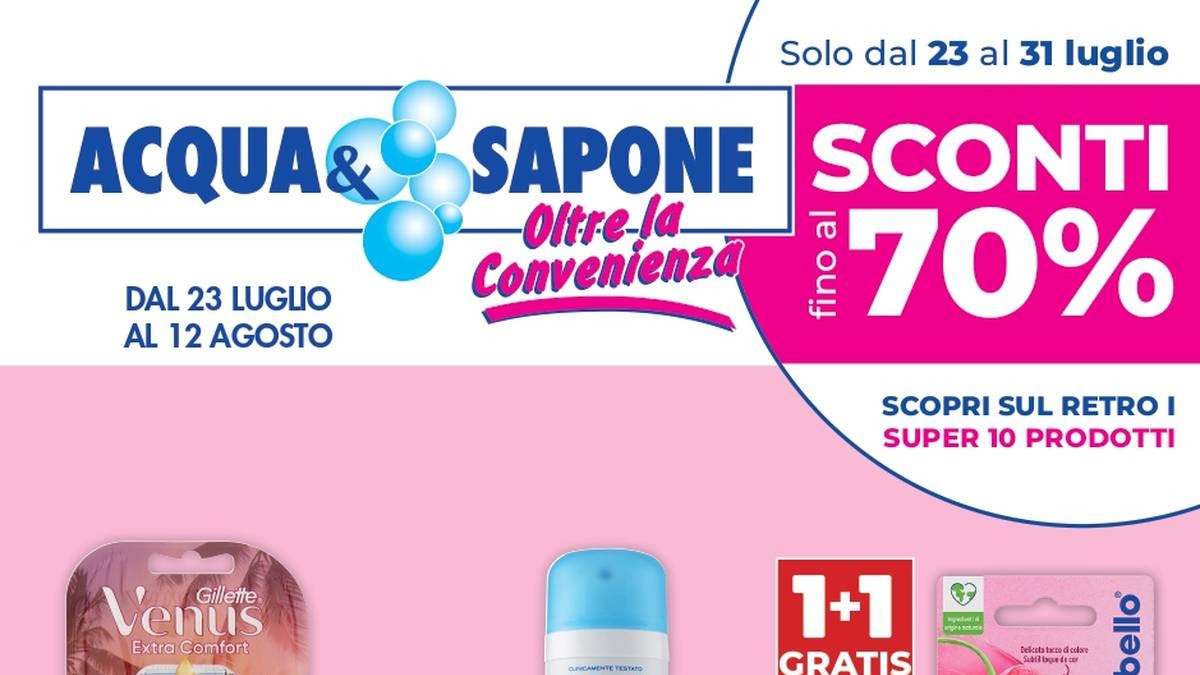 Volantino Acqua e Sapone dal 23 luglio 2026