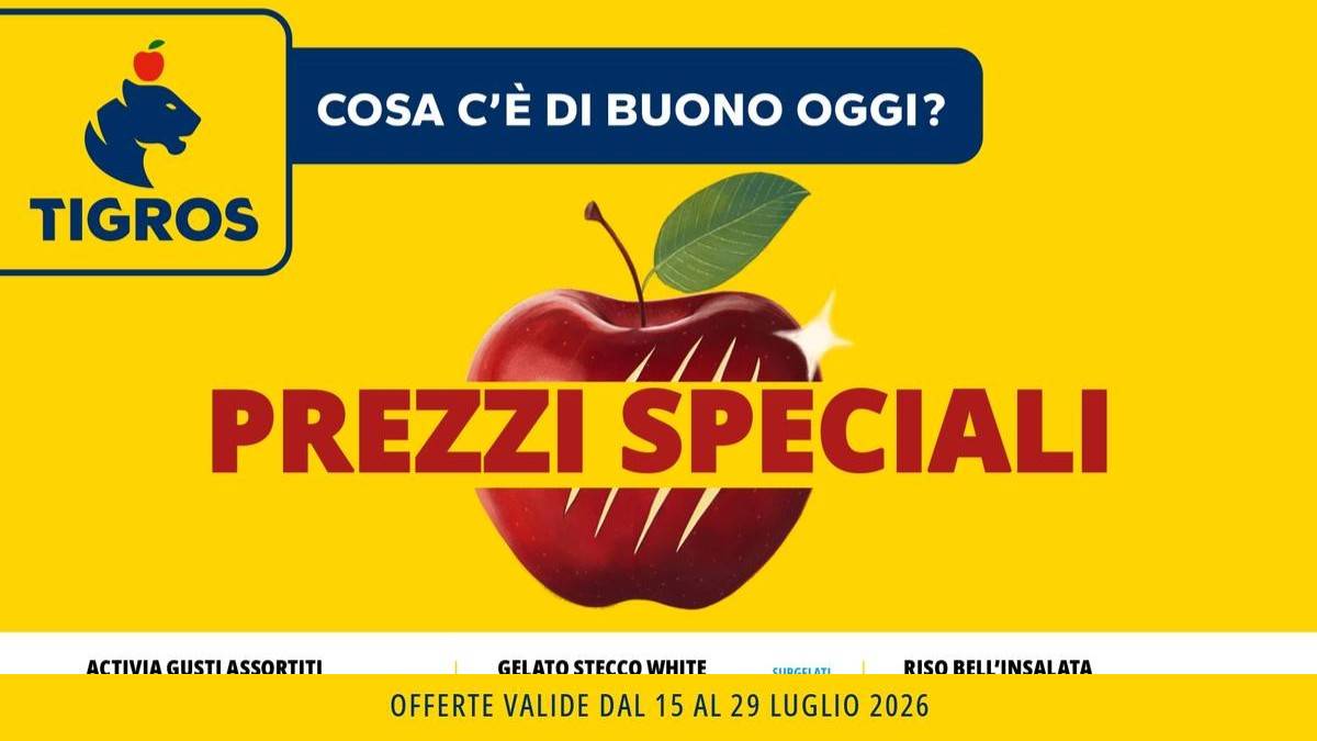 Volantino Tigros Prezzi speciali dal 15 luglio 2026