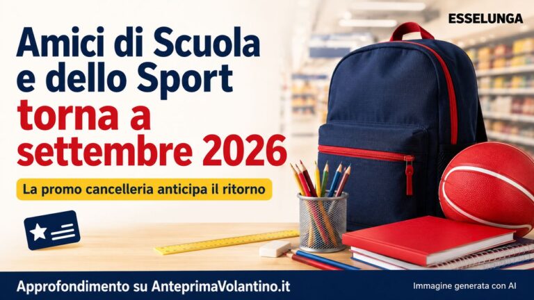 Amici di Scuola e dello Sport Esselunga torna a settembre 2026, anteprima con promo cancelleria