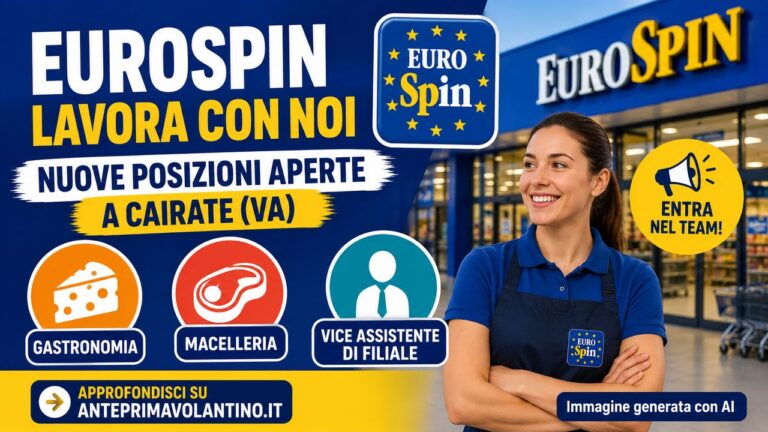 Eurospin lavora con noi, nuove posizioni aperte a Cairate
