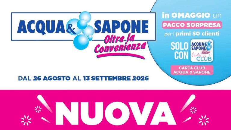Volantino Acqua e Sapone dal 26 agosto 2026, nuova apertura a Milano
