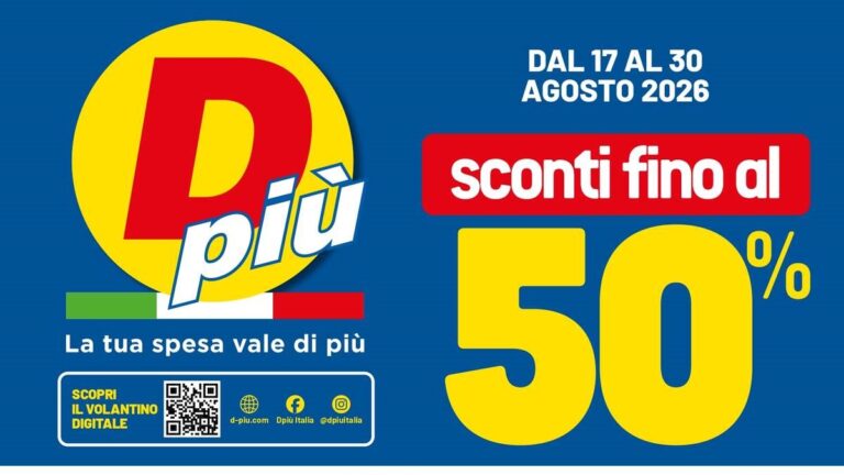 Volantino Dpiù dal 17 agosto 2026, sconti fino al 50% e offerte per il rientro