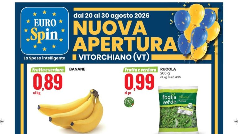 Volantino Eurospin Nuova apertura Vitorchiano dal 20 agosto 2026
