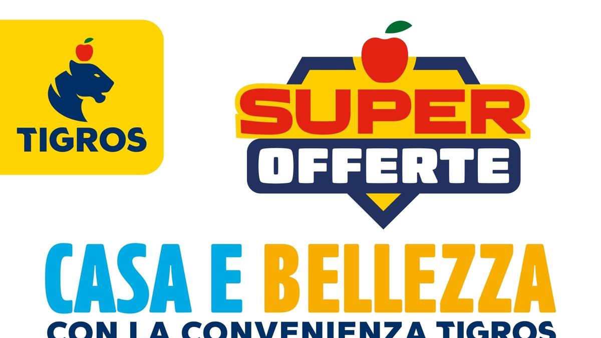 Volantino Tigros Casa e Bellezza dal 19 agosto 2026
