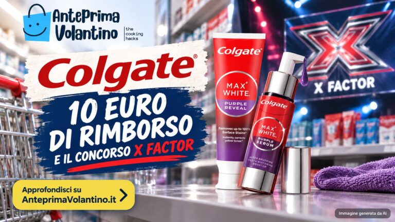 Colgate, 10 euro di rimborso con 15 euro di spesa: come funziona e come partecipare al concorso X Factor