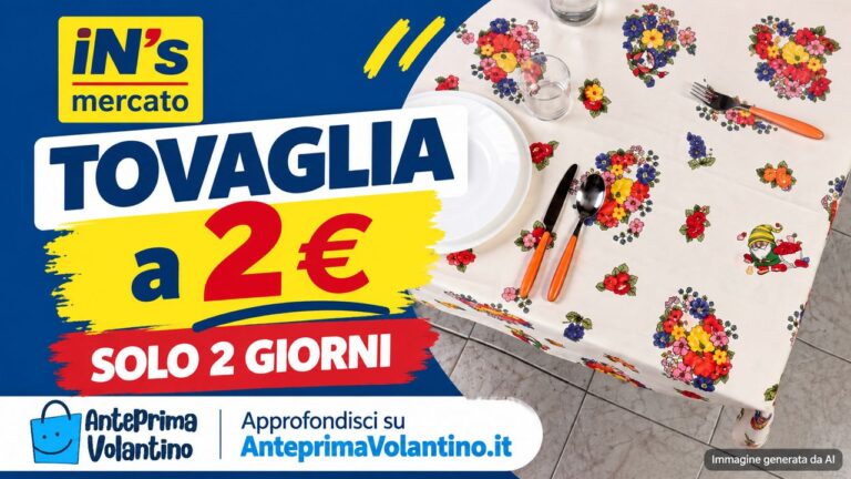 In’s Mercato tovaglia a 2 euro il 25 e 26 settembre 2026: come funziona la promozione