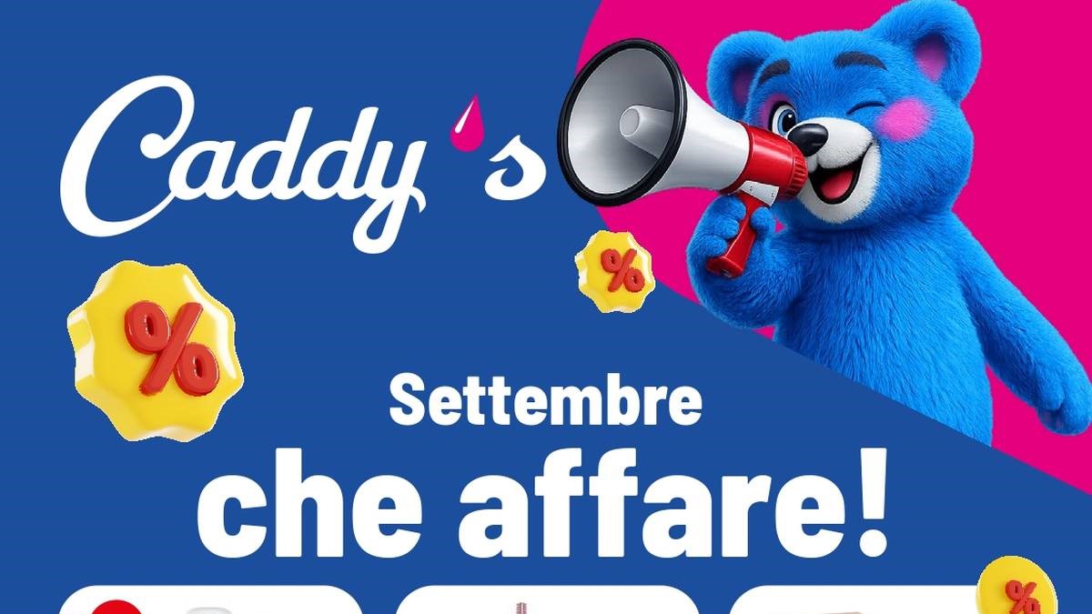 Volantino Caddy's dal 10 settembre 2026