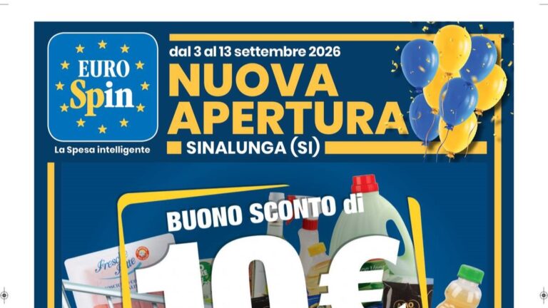 Volantino Eurospin dal 3 settembre 2026, nuova apertura a Sinalunga con buono da 10 euro