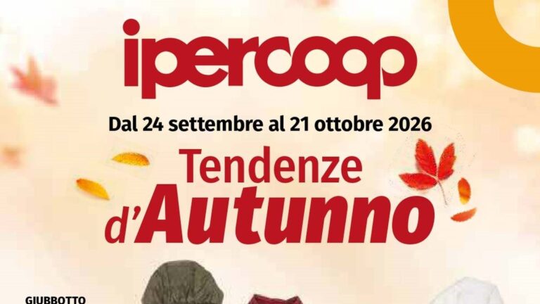 Volantino Ipercoop Tendenze d’Autunno dal 24 settembre 2026
