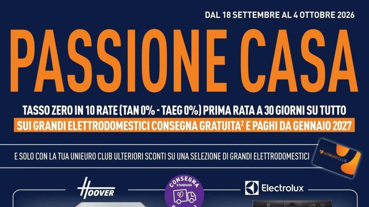 Volantino Unieuro dal 18 settembre 2026, tasso zero e offerte da TV a iPhone 18 Pro