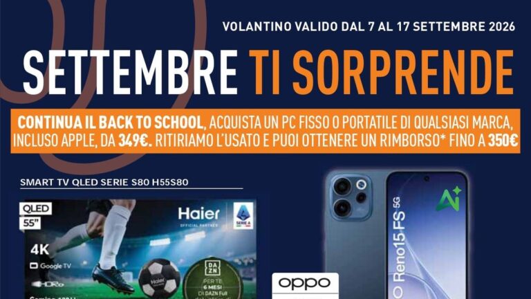 Volantino Unieuro dal 7 settembre 2026