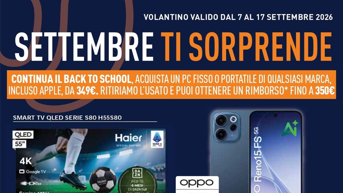 Volantino Unieuro dal 7 settembre 2026