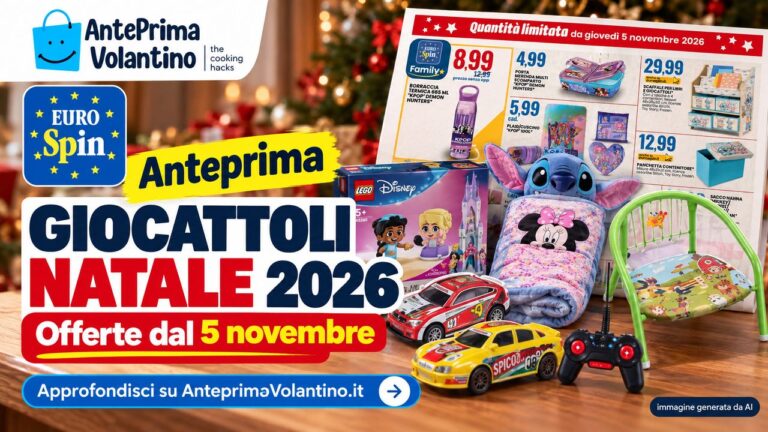 Anteprima Eurospin giocattoli Natale, offerte dal 5 novembre 2026