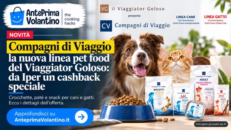 Compagni di Viaggio, il nuovo pet food del Viaggiator Goloso: da Iper cashback del 10% fino al 1° novembre