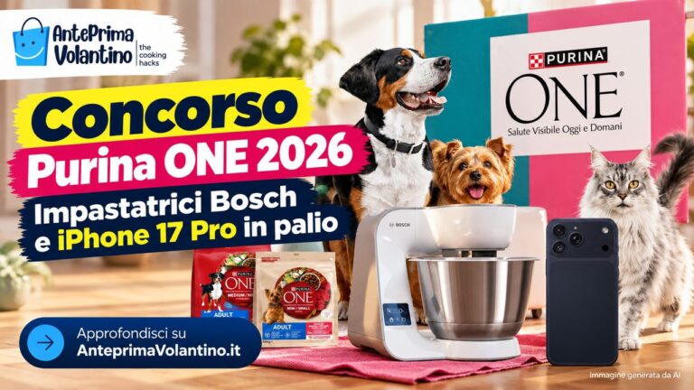 Concorso Purina ONE 2026, come vincere un'impastatrice Bosch o un iPhone 17 Pro