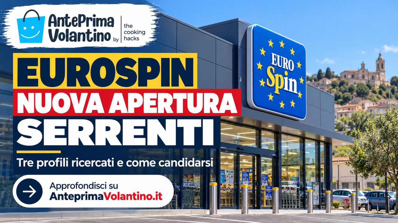 Eurospin assume a Serrenti per la nuova apertura: tre profili ricercati, requisiti e stipendi