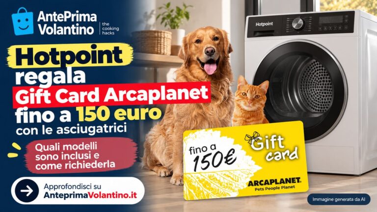 Hotpoint regala Gift Card Arcaplanet fino a 150 euro con le asciugatrici, modelli e come richiederle