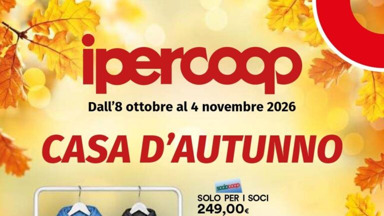 Volantino Ipercoop Casa d'Autunno dal 8 ottobre 2026
