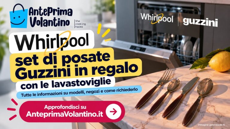 Whirlpool regala un set di posate Guzzini con le lavastoviglie fino al 31 ottobre 2026
